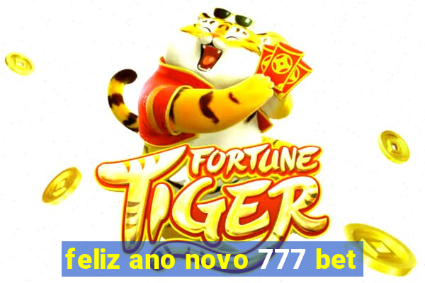 feliz ano novo 777 bet